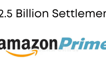 Amazon Prime $2.5 Billion Settlement: Who Qualifies for Refunds and How to Claim