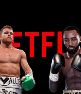 Canelo Álvarez vs. Terence Crawford: How Netflix Is Changing the Future of Boxing
