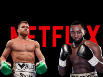 Canelo Álvarez vs. Terence Crawford: How Netflix Is Changing the Future of Boxing
